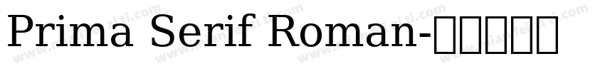 Prima Serif Roman字体转换